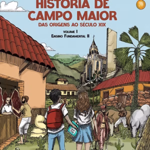 História de Campo Maior: das origens ao século XIX