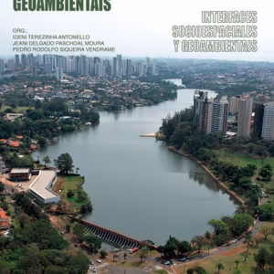 Interfaces socioespaciais e geoambientais (edição bilíngue em português e espanhol)