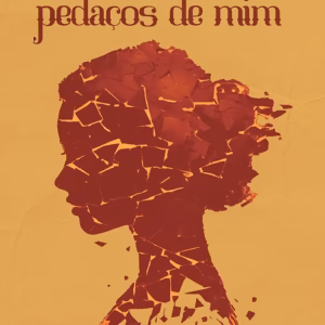 Pedaços de mim